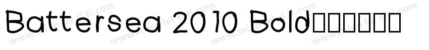 Battersea 2010 Bold字体转换